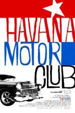 Watch Havana Motor Club Gomovies