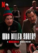 Watch Who Killed Santa? A Murderville Murder Mystery (TV Special 2022) Gomovies