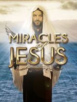 Watch Miracles of Jesus Gomovies