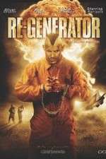 Watch Re-Generator Gomovies