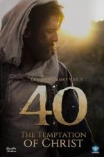 Watch 40: The Temptation of Christ Gomovies
