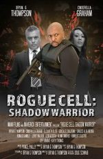 Watch Rogue Cell: Shadow Warrior Gomovies