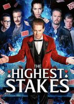 Watch The Highest Stakes Gomovies