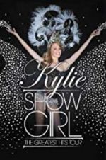 Watch Kylie \'Showgirl\': The Greatest Hits Tour Gomovies