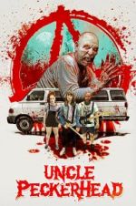 Watch Uncle Peckerhead Gomovies