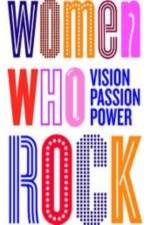 Watch Women Who Rock Gomovies