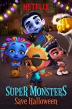 Watch Super Monsters Save Halloween Gomovies
