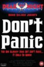 Watch Don't Panic Gomovies