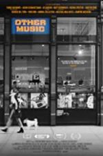 Watch Other Music Gomovies
