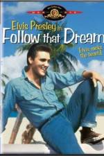 Watch Follow That Dream Gomovies