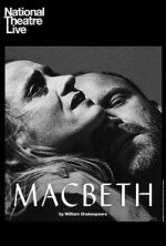 Watch National Theatre Live: Macbeth Gomovies