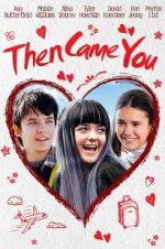 Watch Then Came You Gomovies