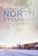Watch North by Current Gomovies