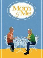 Watch Mom & Me Gomovies