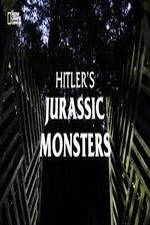 Watch Hitler's Jurassic Monsters Gomovies