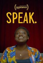 Watch Speak. Gomovies