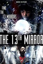 Watch The 13th Mirror Gomovies
