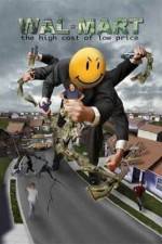 Watch Wal-Mart: The High Cost of Low Price Gomovies