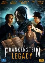 Watch Frankenstein: Legacy Gomovies