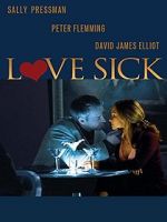 Watch Love Sick: Secrets of a Sex Addict Gomovies