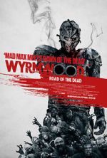 Watch Wyrmwood: Road of the Dead Gomovies
