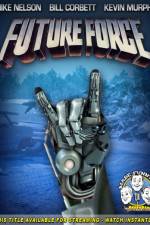 Watch Rifftrax: Future Force Gomovies