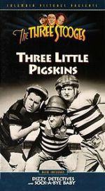 Watch Three Little Pigskins (Short 1934) Gomovies