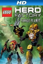 Watch Lego Hero Factory: Savage Planet Gomovies