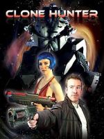 Watch Clonehunter Gomovies