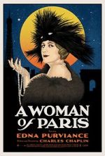 Watch A Woman of Paris: A Drama of Fate Gomovies