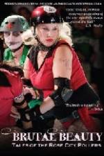 Watch Brutal Beauty Tales of the Rose City Rollers Gomovies