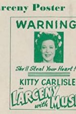 Watch Larceny with Music Gomovies