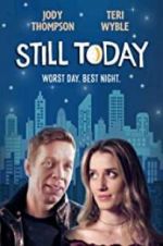 Watch Still Today Gomovies