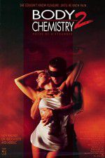 Watch Body Chemistry II The Voice of a Stranger Gomovies