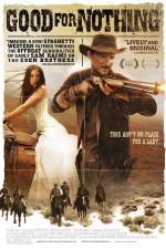 Watch Good for Nothing Gomovies