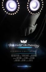Watch The River Is Moving (Short 2015) Gomovies