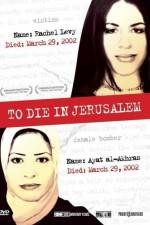 Watch To Die in Jerusalem Gomovies