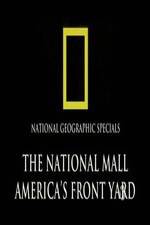 Watch The National Mall Americas Front Yard Gomovies
