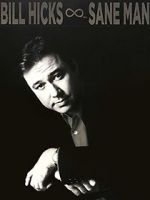 Watch Bill Hicks: Sane Man Gomovies