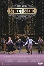 Watch Weill: Street Scene Gomovies