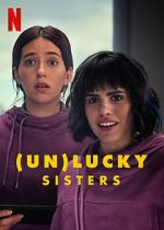 Watch (Un)lucky Sisters Gomovies