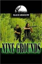 Watch Nine Grounds Gomovies