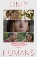 Watch Only Humans Gomovies