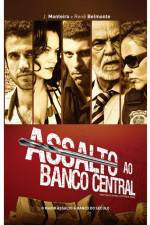 Watch Assalto ao Banco Central Gomovies