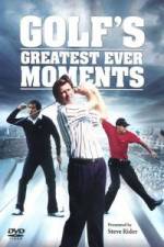 Watch Golfs Greatest Ever Moments Vol 1 Gomovies