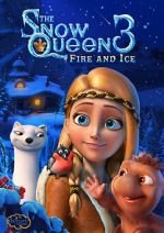 Watch The Snow Queen 3: Fire and Ice Gomovies