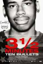 Watch 3 1/2 Minutes, Ten Bullets Gomovies