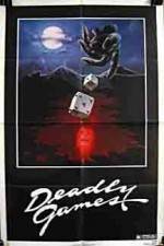 Watch Deadly Games Gomovies