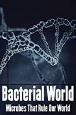 Watch Bacterial World Gomovies