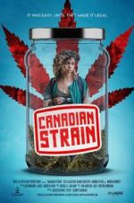 Watch Canadian Strain Gomovies